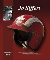 Jo siffert - la légende suisse du sport automobile