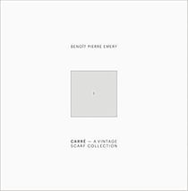 Benoit Pierre Emery : carre. a vintage scarf collection