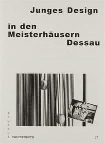 Bauhaus taschenbuch 17 - junges design in den meisterhausern dessau