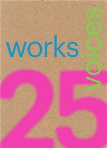 25 works, 25 voices