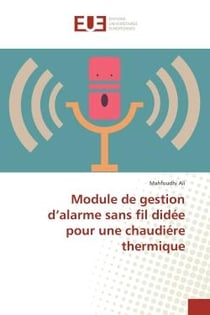 Module de gestion d'alarme sans fil didée pour une chaudiére thermique
