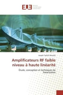 Amplificateurs rf faible niveau a haute linearite