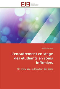 L'encadrement en stage des etudiants en soins infirmiers