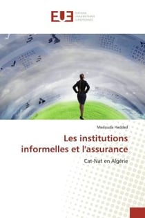 Les institutions informelles et l'assurance : Cat-Nat en Algérie