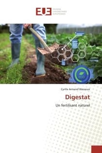 Digestat : Un fertilisant naturel