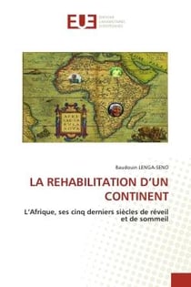 LA REHABILITATION D'UN CONTINENT