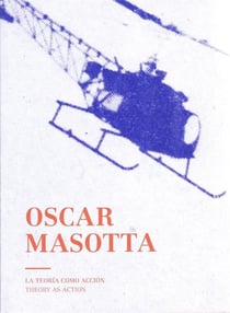 Oscar masotta theory as action
