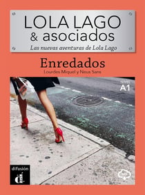 Lola Lago y asociados : enredados