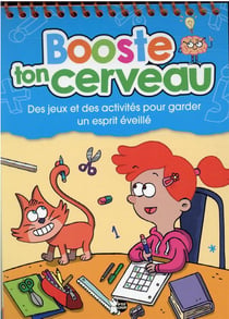 Booste ton cerveau : des jeux et des activités pour garder un esprit éveillé