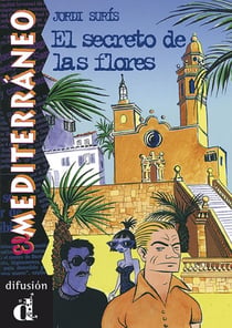 El secreto de las flores - nivel 1 (édition 2007)
