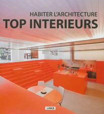 Habiter l'architecture - top intérieurs