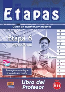 Etapas : etapa 6 : agenda.com - libro del profesor - B1.1