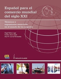 Español para el comercio mundial del siglo XXI