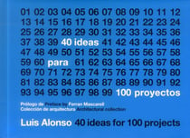 Alonso Balaguer y arquitectos asociados - 40 ideasfor 100 projects