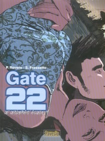 Gate 22 t.1 - le lendemain ailleurs