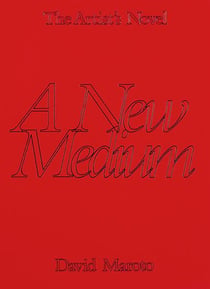 The artist's novel t.1 - a new medium