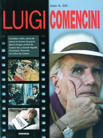 Luigi comencini - comedies, melos, satires de moeurs et drames de guerre dans la longue carriere de