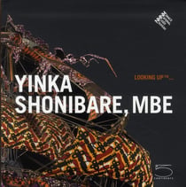 Looking up... yinka shonibare, mbe