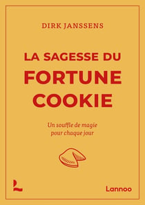 La sagesse du fortune cookie : Un souffle de magie pour chaque jour