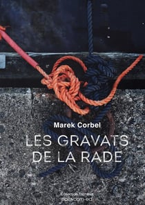 Les gravats de la rade
