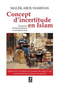 Concept d'incertitude en Islam : Tentative d'interprétation contemporaine