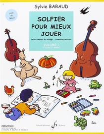 Solfier pour mieux jouer - livre de l'élève - Volume 1