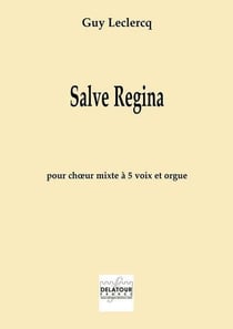 Salve regina pour choeur mixte SMATB et orgue