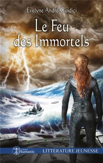 Le feu des immortels
