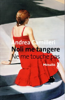 Noli me tangere - ne me touche pas