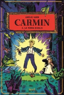 Carmin Tome 2 : la terra divalis