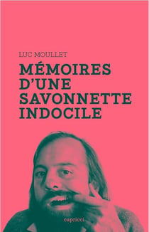 Mémoires d'une savonnette indocile
