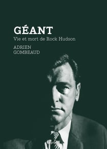 Géant : Vie et mort de Rock Hudson