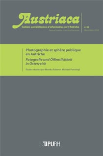 AUSTRIACA Tome 83 : photographie et sphère publique en Autriche
