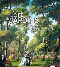 L'art des jardins à travers l'Europe au siècle des Lumières