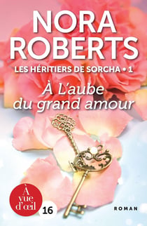 Les heritiers de Sorcha Tome 1 - à l'aube du grand amour