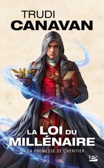La loi du millénaire Tome 3 : la promesse de l'héritier