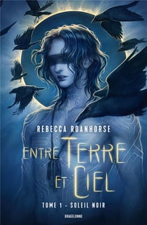 Entre terre et ciel Tome 1 : soleil noir