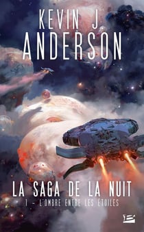La saga de la nuit Tome 1 : L'ombre entre les étoiles