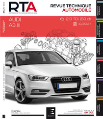 Revue technique automobile n.804 : A3 III : 2.0 tdi (150 ch) (depuis 06/2012)