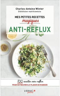 Mes petites recettes magiques : mes petites recettes magiques antireflux