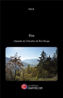 Elsa - l'épopée du chevalier de Rive-rouge