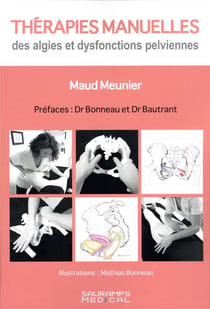 Thérapies manuelles des algies et dysfonctions pelviennes