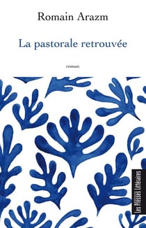 La pastorale retrouvée