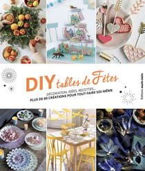 DIY et tables de fêtes