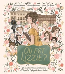 Où est Lizzie ? où est Mr Darcy ? Un cherche et trouve dans l'univers d'orgueil et préjugé de Jane Austen