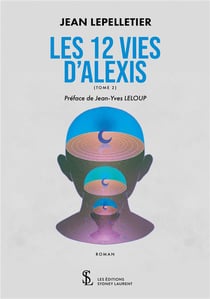 Les 12 vies d alexis  tome 2