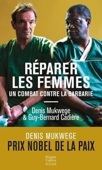 Réparer les femmes - un combat contre la barbarie