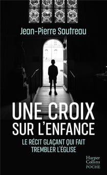 Une croix sur l'enfance : une libération de la parole