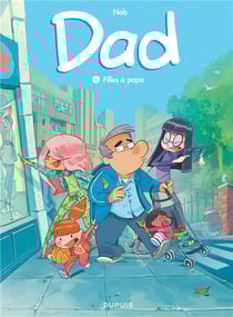Dad Tome 1 : filles a papa