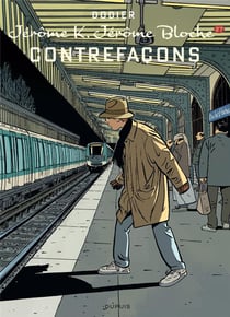 Jérôme K. Jérôme Bloche Tome 27 : contrefaçons